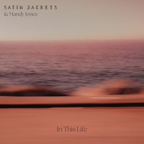 Satin Jackets, Mandy Jones - In This Life [GHR002R]